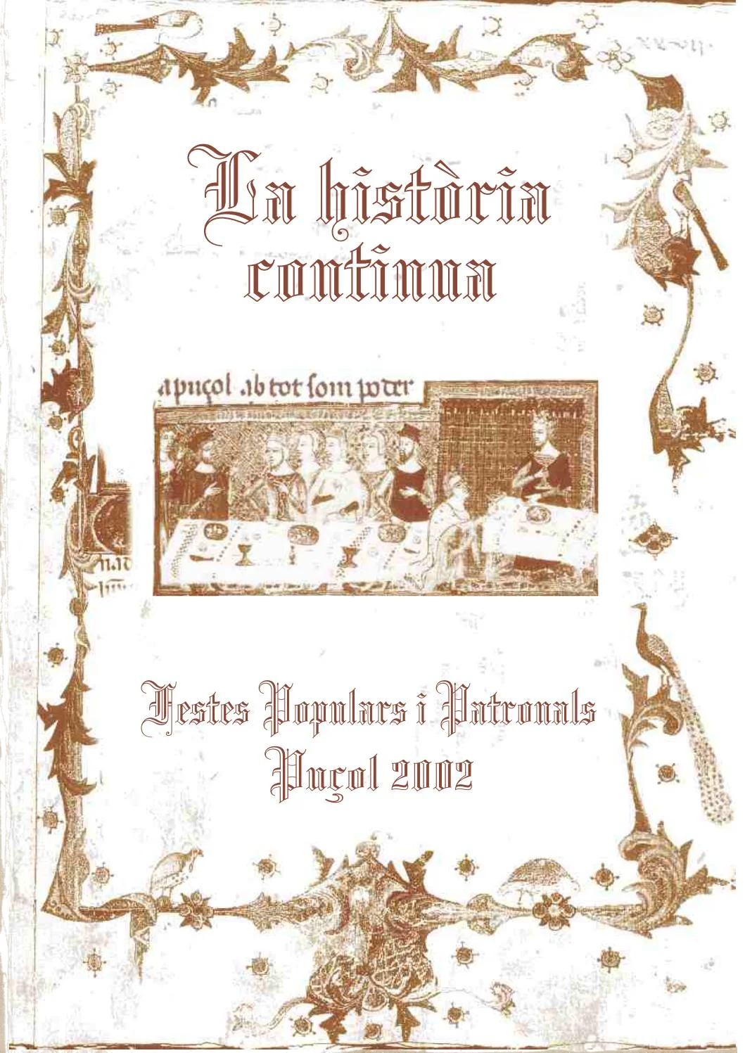 Fiestas patronales en honor a la Virgen al Pie de la cruz 2002 Puçol / Puzol